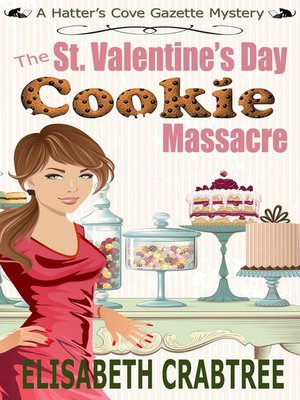 cover image of The St. Valentine's Cookie Massacre